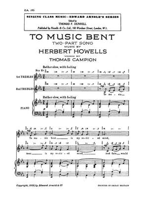 Herbert Howells: To Music Bent