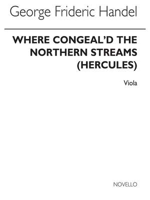 Georg Friedrich Händel: Where Congeal'd The Northern Streams (Viola)
