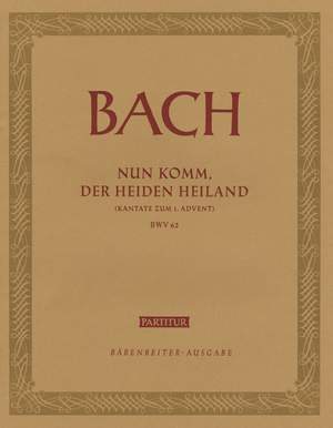 Bach, JS: Cantata No. 62: Nun komm, der Heiden Heiland (BWV 62) (Urtext)
