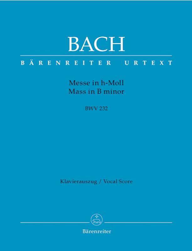 Bach Mass in B Minor (Messe in h-Moll) Vocal Score (Barenreiter Urtext)