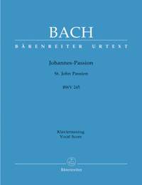 Bach, J S: Saint John Passion (BWV 245) (Urtext) (G-E)
