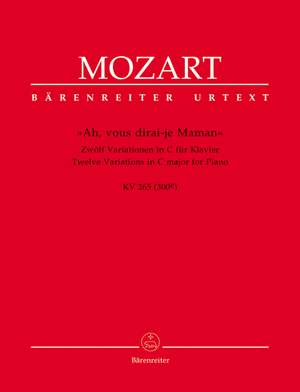 Mozart, WA: Variations on Ah, vous dirai-je, Maman (12 Variations in C maj) (K.265) (K.300e) (Urtext)