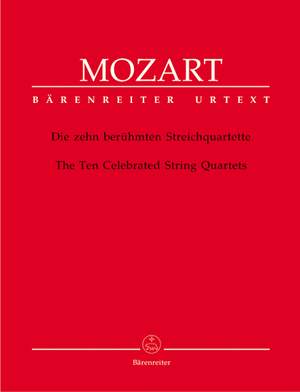 Mozart, WA: String Quartets (10 Celebrated). (K.387, 421, 428, 458, 464, 465, 499, 575, 589, 590) (Urtext)