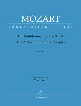 Mozart, WA: Die Entfuhrung aus dem Serail (K.384) (G) (Urtext)