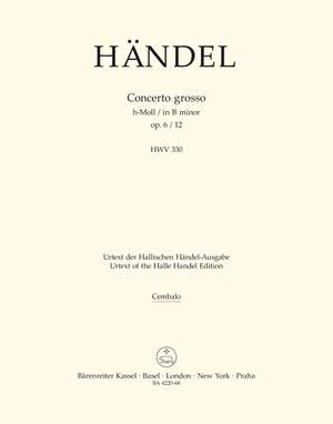Handel, GF: Concerto grosso Op.6/12 in B minor (Urtext)