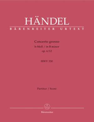 Handel, GF: Concerto grosso Op.6/12 in B minor (Urtext)