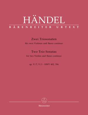Handel, GF: Trio Sonatas (2), Op.5/1 & 7 (HWV 396 A maj; HWV 402 B-flat maj) (Urtext)