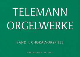 Telemann, G: Organ Works, Vol. 1: Chorale Preludes (TWV 31: 1-48, 49, 51, 52)