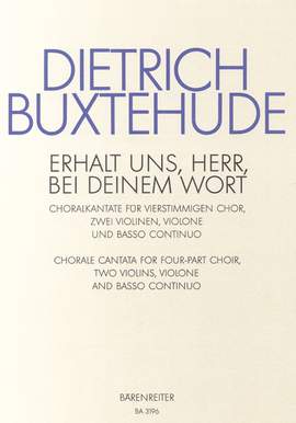 Buxtehude, D: Erhalt uns, Herr, bei deinem Wort