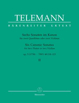 Telemann, G: Sonatas in Canon (6), Op.5, Vol. 2 (in D min TWV 40: 121; in A TWV 40: 122; in A min TWV 40: 123; Zirkelkanon in E min) (Urtext)