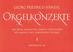 Handel, GF: Concerto for Organ Op.4, Vol. 2 Nos 4 - 6 (arranged for solo organ)