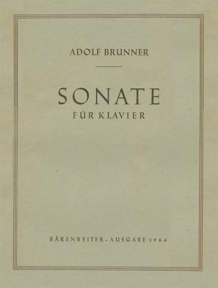 Brunner, A: Sonata (1933)
