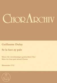 Dufay, G: Missa supra Se la face