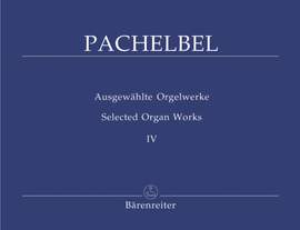Pachelbel, J: Selected Organ Works, Vol. 4: Chorale Partitas