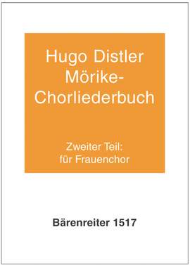 Distler, H: Moerike Choral Song Book, Op.19: Part 2, 12 Settings (G)