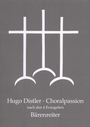 Distler, H: Chorale Passion after the 4 Gospels, Op.7