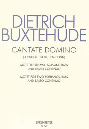 Buxtehude, D: Cantate domino (Lobsinget Gott, dem Herrn)