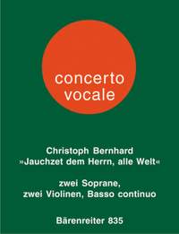 Bernhard, C: Jauchzet dem Herrn, alle Welt