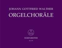 Walther, J: Organ Chorales