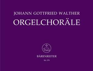 Walther, J: Organ Chorales