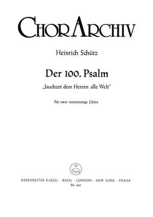 Schuetz, H: Psalm 100: Jauchzet dem Herren (SWV 36)