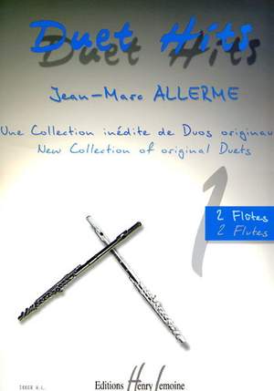 Allerme, Jean-Marc: Duet Hits (flute duet)
