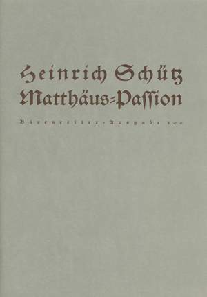 Schuetz, H: Saint Matthew Passion (SWV 479) (G)