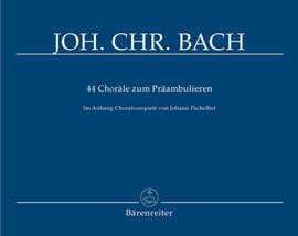Bach, JC: 44 Choräle zum Präambulieren