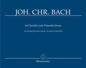Bach, JC: 44 Choräle zum Präambulieren