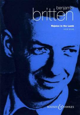 Britten: Rejoice in the Lamb op. 30