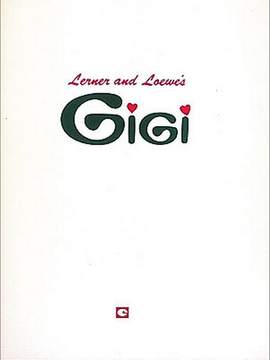 Lerner, A: Gigi (vocal score)