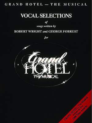 R. Wright_George Forrest: Grand Hotel (vocal selections)