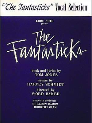 Schmidt, H: Fantasticks, The (vocal selections)