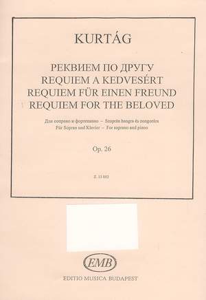 Kurtag, Gyorgy: Requiem for the Beloved Op.26