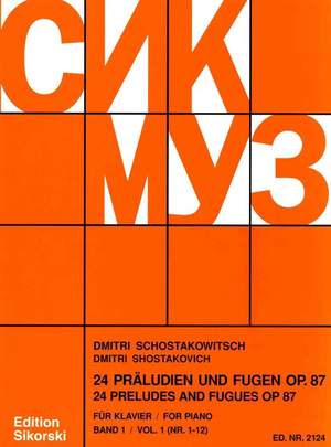 Shostakovich: 24 Preludes and Fugues op. 87/1-12 Vol. 1