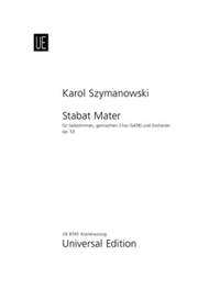 Szymanowski, Karol: Stabat Mater. SATB accompanied