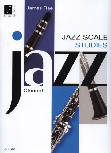 Rae, James: Jazz Scale Studies (clarinet)
