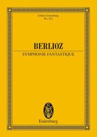 Berlioz, H: Symphonie Fantastique op. 14