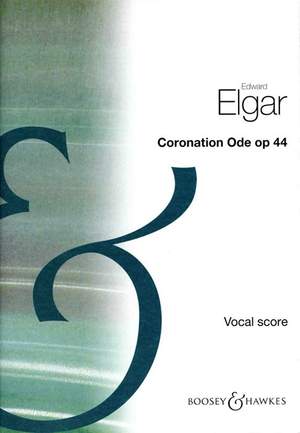 Elgar: Coronation Ode op. 44