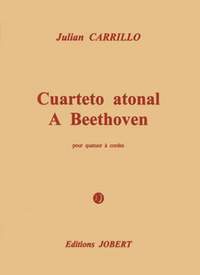 Carrillo, Julian: Cuarteto atonal a Beethoven (score)