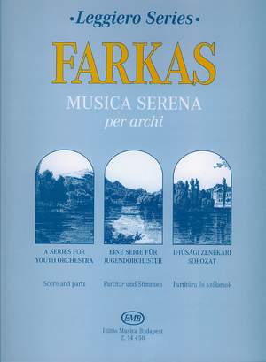 Farkas, Ferenc: Musica Serena (string orchestra)