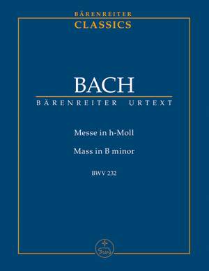 Bach, JS: Mass in B minor NEW EDITION (BWV 232) (Urtext) (L)