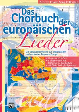 Das Chorbuch der europaischen Lieder