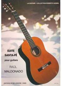 Maldonado, Raul: Suite Santa Fe (guitar)