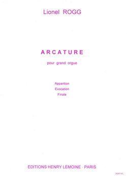 Rogg, Lionel: Arcature (organ)