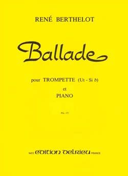 Berthelot, Rene: Ballade (trumpet and piano)