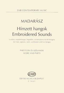 Madarasz, Ivan: Embroidered Sounds