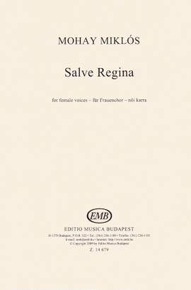 Mohay, Miklos: Salve Regina for female voices