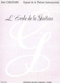 Carlevaro, Abel: Ecole de la guitare (guitar)