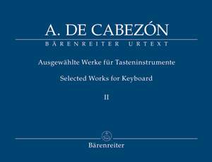 Cabezon, A: Keyboard Works (selected) Vol.2: Hymns, Versets and Tientos (Urtext)
